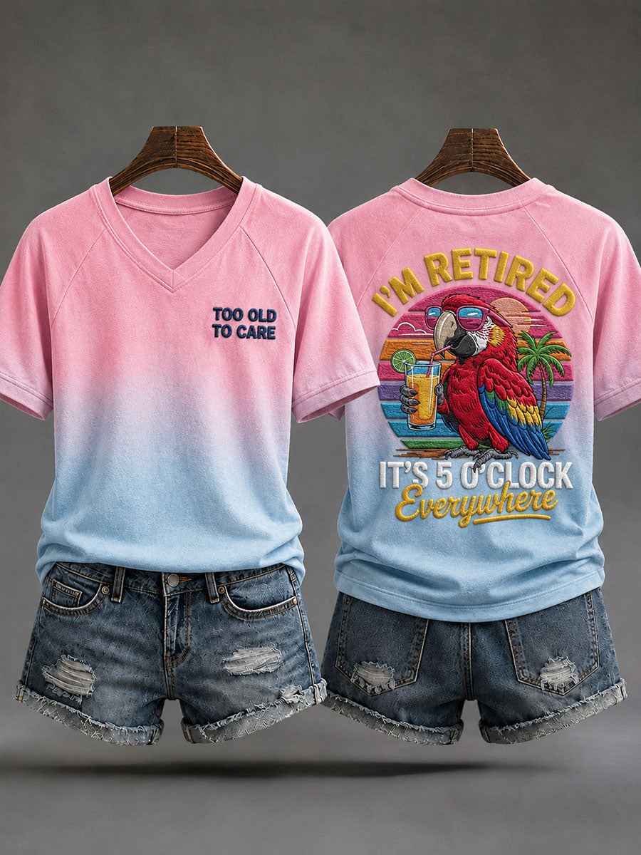 Women's 'I'm Retired,It's 5 O'Clock Everywhere' T-shirt