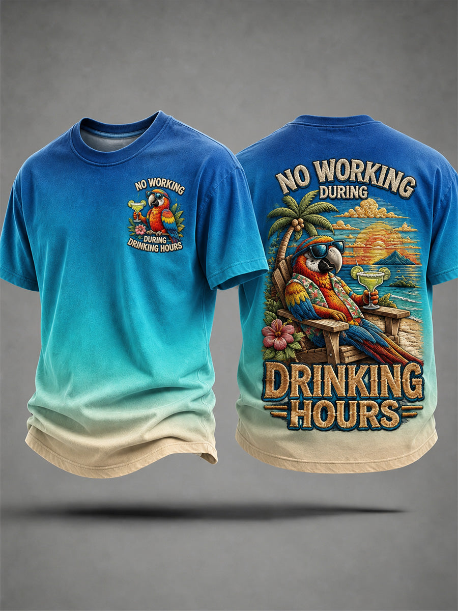 Men's No Working During Drinking Hours Print Casual Tee