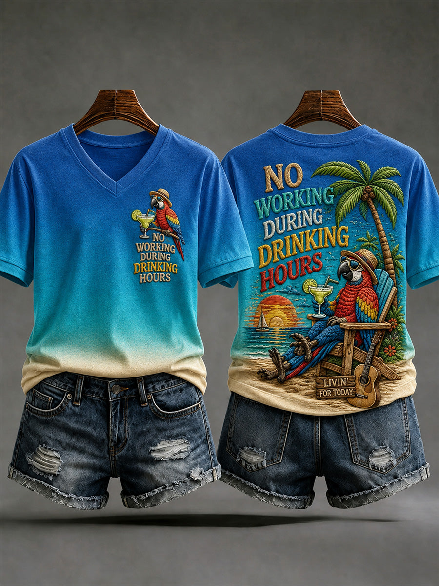 Women's No Working During Drinking Hours Print Casual Tee
