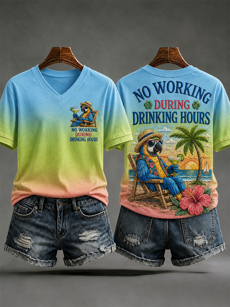 Women's No Working During Drinking Hours Print Casual Tee