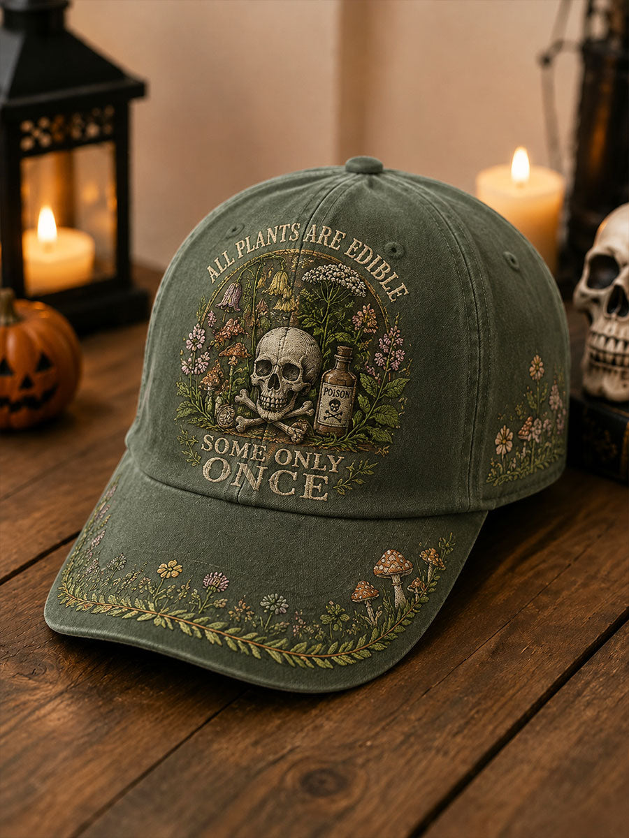 "All Plants Are Edible Some Only Once" Halloween Floral Print Casual Unisex Hat