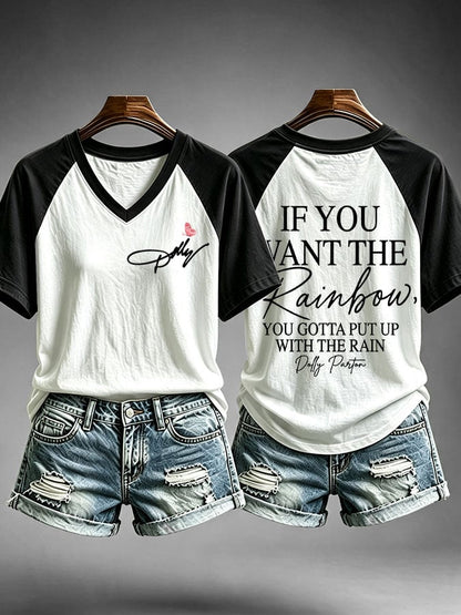Women's If You Want The Rainbow You Gotta Put Up With The Rain Print Casual T-shirt