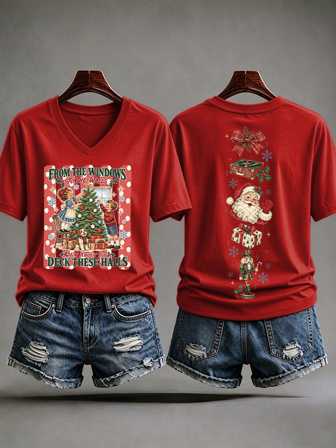 V-Neck Retro Christmas From Window To The Walls I'm About To Deck These Halls Print T-Shirt