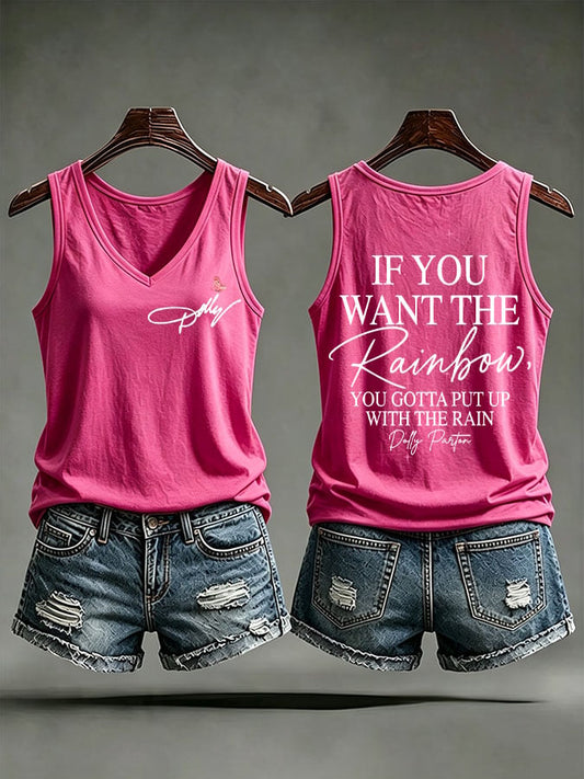 Women's If You Want The Rainbow You Gotta Put Up With The Rain Printed Tank Top