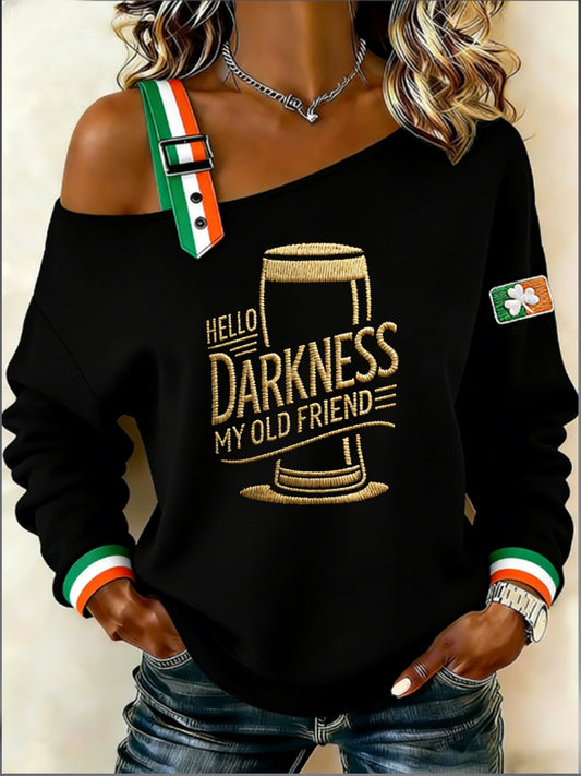 Women's HELLO DARKNESS MY OLD FRIEND Sweatshirt