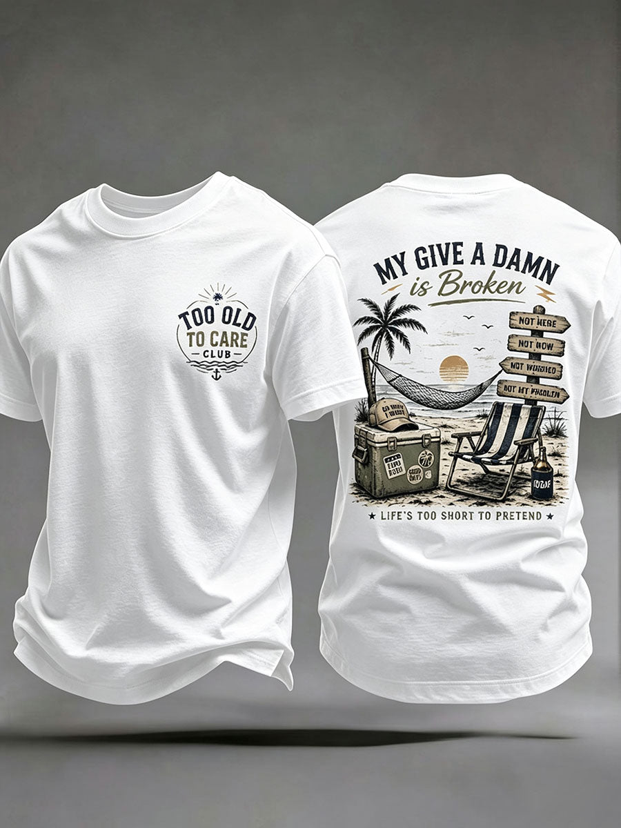Men's 'my give a damn is broken' T-shirts
