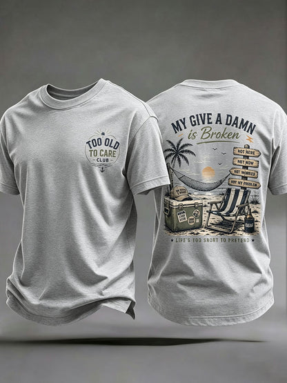 Men's 'my give a damn is broken' T-shirts