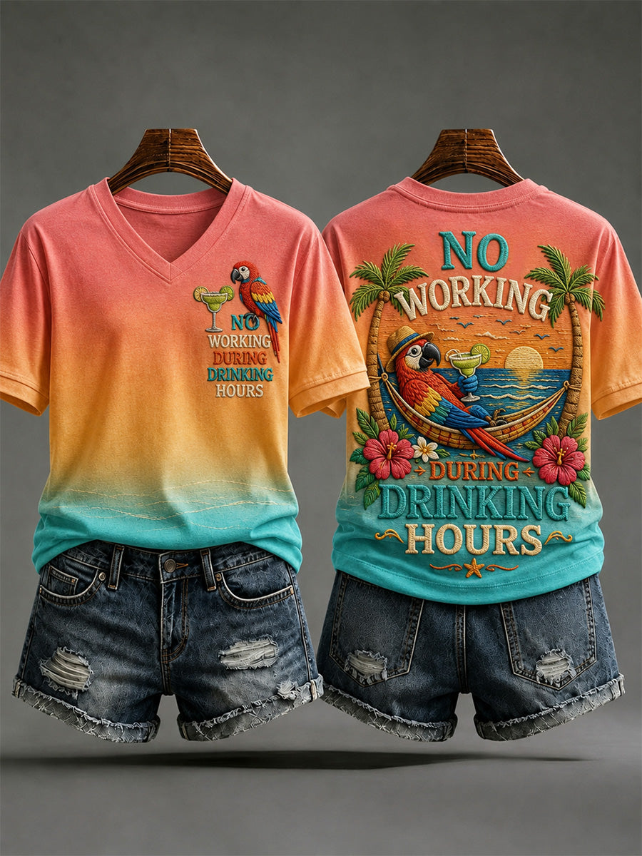 Women's No Working During Drinking Hours Print Casual Tee