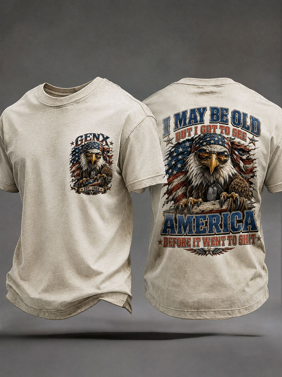 Men's "I May Be Old But I Got To See America Before It Went To Shit" T-Shirts