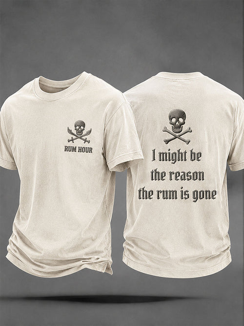 Men's "I Might Be the Reason the Rum Is Gone" Fun Pirate Rum Casual Unisex T-shirt
