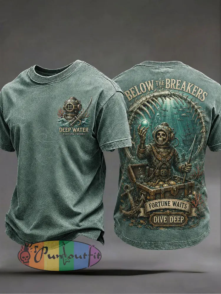 Men's "below the breakers fortune waits dive deep" T-shirts