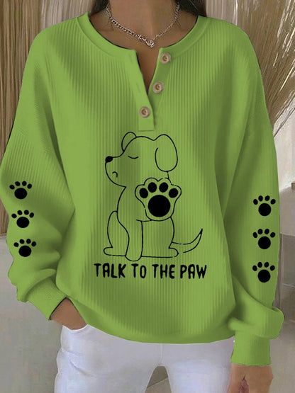 Women's Talking With Paws Funny Puppy Print Sweatshirt