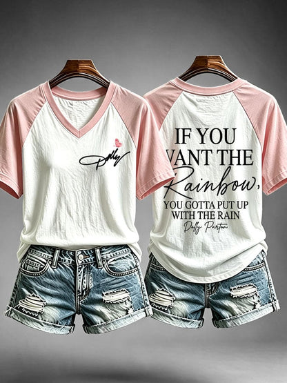 Women's If You Want The Rainbow You Gotta Put Up With The Rain Print Casual T-shirt