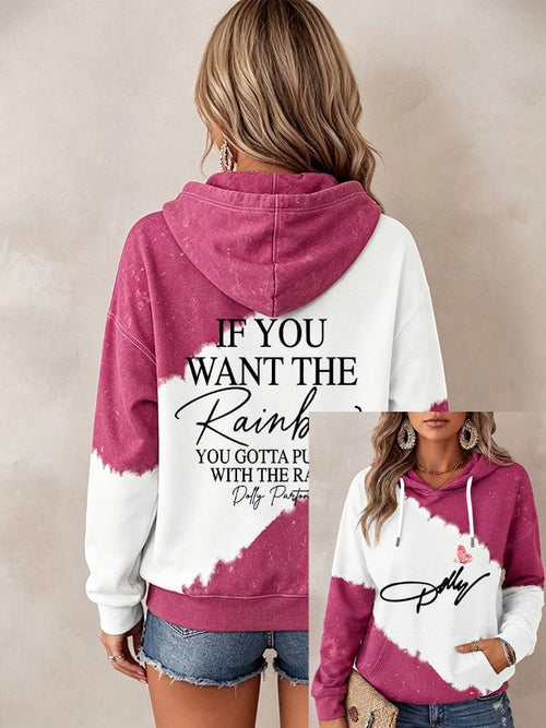 Women's If You Want The Rainbow You Gotta Put Up With The Rain Print Sweatshirt