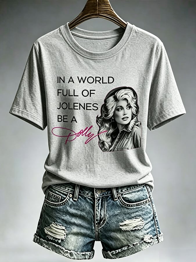Women'S Country Cowgirl Dolly Commemorative  The Way I See It, If You Want The Rainbow, You Gotta Put Up With The Rain Print T-Shirt