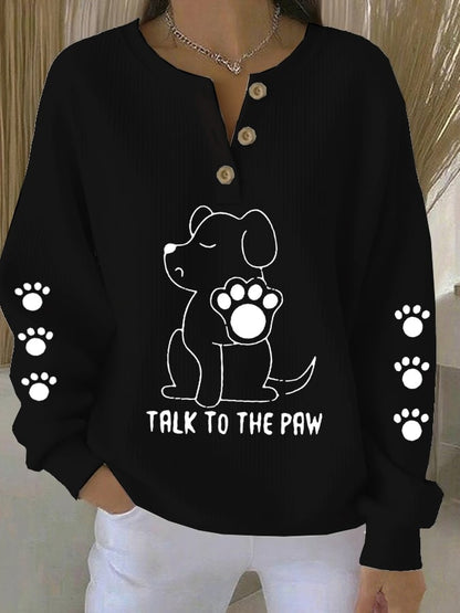 Women's Talking With Paws Funny Puppy Print Sweatshirt