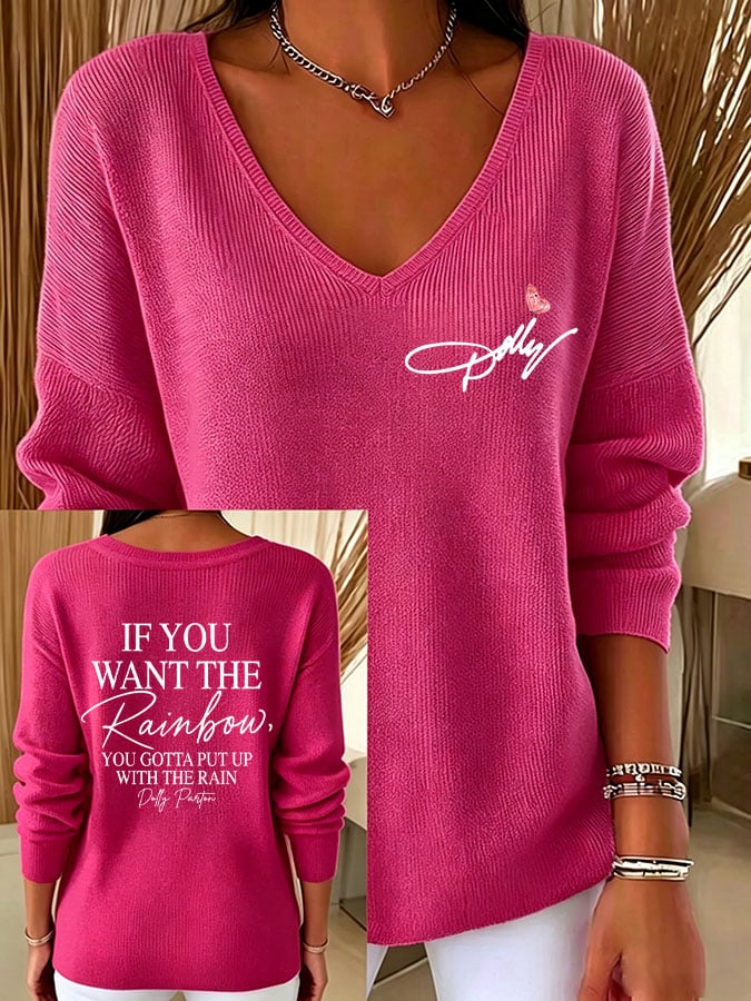 Women's If You Want The Rainbow You Gotta Put Up With The Rain Print Casual Sweatshirt