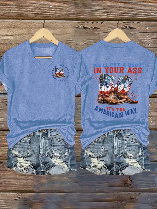 Women's V-neck We’ll put a boot in your ass it’s the American Way T-Shirt