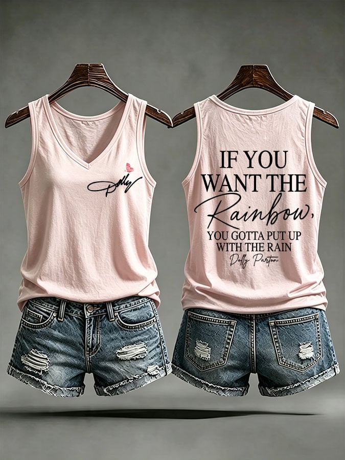 Women's If You Want The Rainbow You Gotta Put Up With The Rain Printed Tank Top