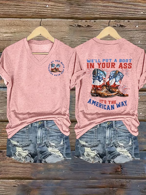 Women's V-neck We’ll put a boot in your ass it’s the American Way T-Shirt