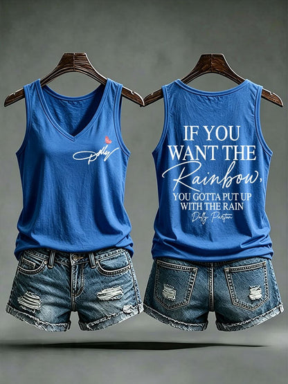 Women's If You Want The Rainbow You Gotta Put Up With The Rain Printed Tank Top