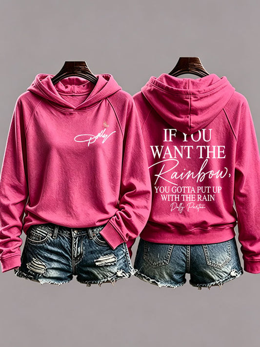 Women's If You Want The Rainbow You Gotta Put Up With The Rain Printed Sweatshirt
