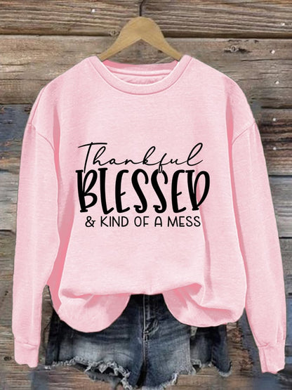 Women's Thankful Blessed & Kind of A Mess Print Casual Sweatshirt