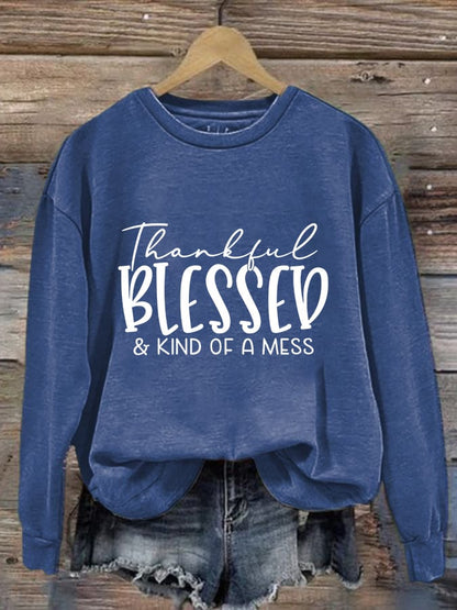 Women's Thankful Blessed & Kind of A Mess Print Casual Sweatshirt