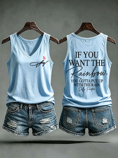 Women's If You Want The Rainbow You Gotta Put Up With The Rain Printed Tank Top