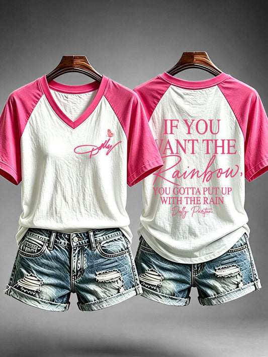 Women's If You Want The Rainbow You Gotta Put Up With The Rain Print Casual T-shirt