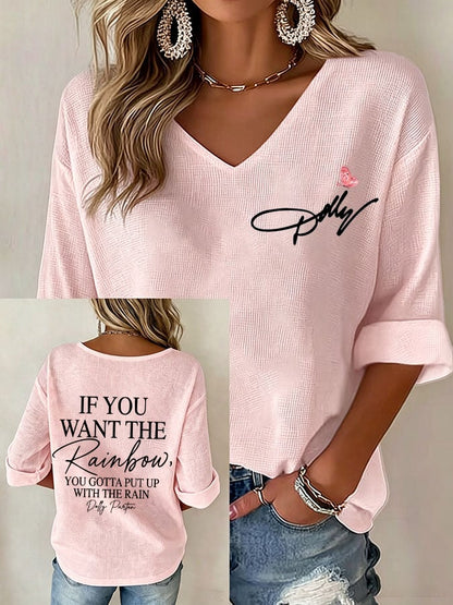 Women's If You Want The Rainbow You Gotta Put Up With The Rain Print V Neck Top