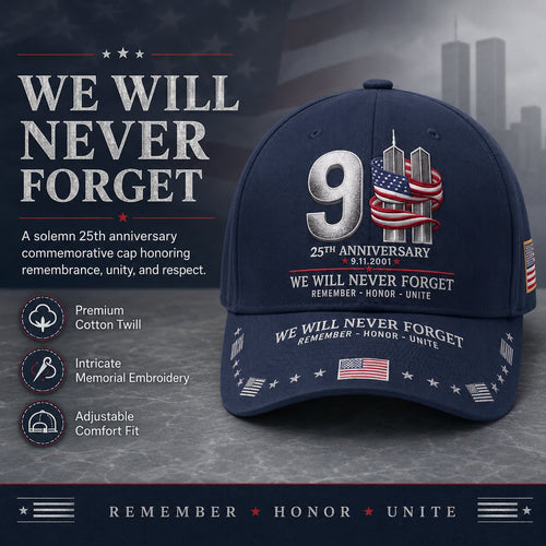 🔥LAST DAY 50% OFF - 9/11 25th Anniversary We Will Never Forget Memorial Baseball Cap – Unisex Patriotic Memorial Hat🧢 100% Cotton