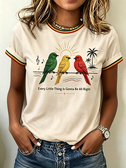 Women's Every Little Thing Is Gonna Be Alright Print Casual T-shirt