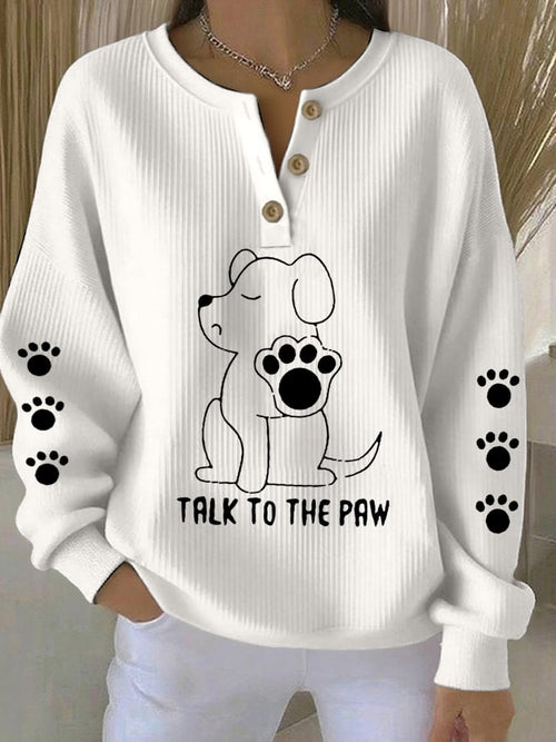 Women's Talking With Paws Funny Puppy Print Sweatshirt