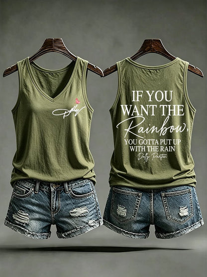 Women's If You Want The Rainbow You Gotta Put Up With The Rain Printed Tank Top