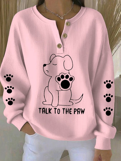 Women's Talking With Paws Funny Puppy Print Sweatshirt