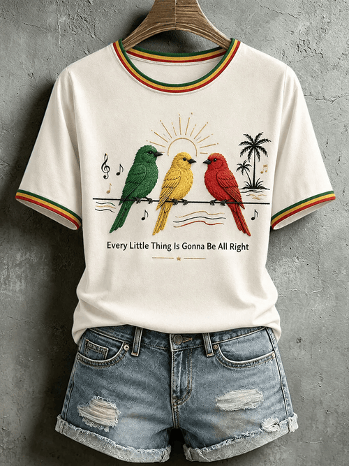 Women's Every Little Thing Is Gonna Be Alright Print Casual T-shirt