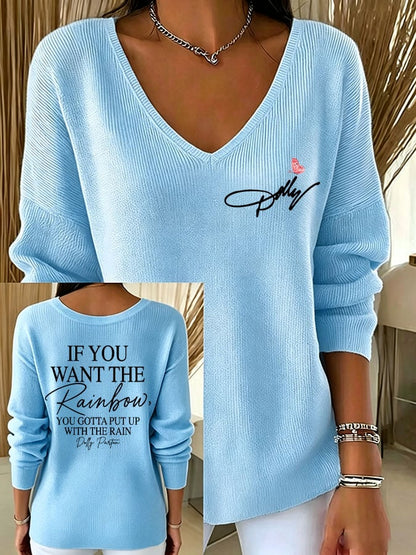 Women's If You Want The Rainbow You Gotta Put Up With The Rain Print Casual Sweatshirt