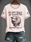 Women's ”He left the 99 to find me“ Printed T-shirt