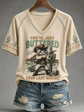 Women's You’ve Just Buttered Your Last Biscuit Print Casual V-Neck Tee